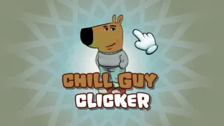 Chill Guy Clicker