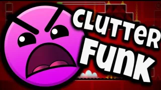 Geometry Dash Clutterfunk